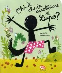 Chi è Che fa Arrabbiare il Lupo? — Libro