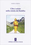 Cibo e Salute nella Ciotola del Buddha — Libro