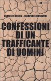 Confessioni di un Trafficante di Uomini — Libro