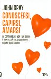Conoscersi, Capirsi, Amarsi — Libro