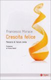 Crescita Felice  — Libro