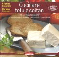 Cucinare Tofu e Seitan — Libro
