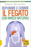 Depurare e Curare il Fegato con i Rimedi Naturali — Libro