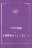 Destino e Libero Arbitrio — Libro