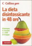 La Dieta Disintossicante in 48 Ore — Libro