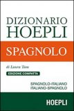 Dizionario Di Spagnolo. Spagnolo-Italiano, Italiano-Spagnolo. Ediz. Compatta — Libro