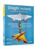 Draghi Volanti - Fantastici Aerei di Carta — Libro