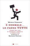 E' Normale... lo Fanno Tutti — Libro