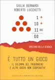 E' Tutto un Gioco — Libro
