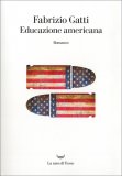 Educazione Americana — Libro