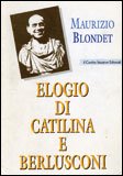 Elogio di Catilina e Berlusconi — Libro