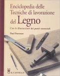 Enciclopedia delle Tecniche di Lavorazione del Legno — Libro