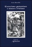 Esoterismo Guenoniano e Mistero Cristiano — Libro