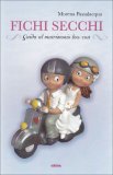 Fichi Secchi — Libro