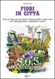 Fiori In Città — Libro