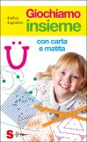 Giochiamo Insieme con Carta e Matita — Libro/Gioco