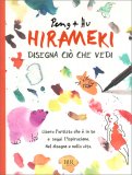 Hirameki - Disegna ciò che Vedi — Libro