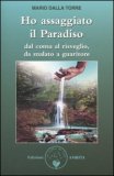 Ho Assaggiato il Paradiso — Libro