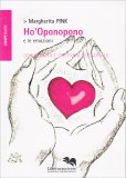 Ho'oponopono e le Emozioni — Libro