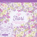 I Colori dei Fiori - Album Anti Stress — Libro