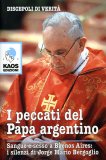 I Peccati del Papa Argentino  — Libro