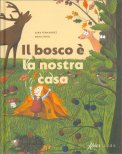 Il Bosco è la Nostra Casa  — Libro