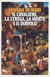 Il Cavaliere, la Strega, la Morte e il Diavolo — Libro