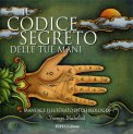 Il Codice Segreto delle Tue Mani — Libro