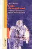 Il Corpo e le Sue Gest-azioni — Libro