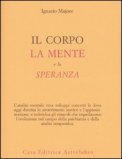 Il Corpo la Mente e la Speranza — Libro
