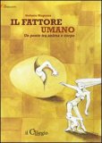 Il Fattore Umano — Libro