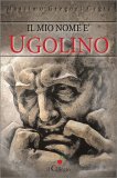 Il Mio Nome è Ugolino — Libro