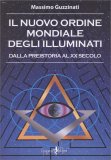 Il Nuovo Ordine Mondiale degli Illuminati — Libro