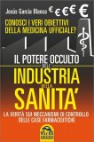 Il Potere Occulto dell'Industria della Sanità — Libro