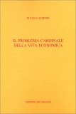 Il Problema Cardinale della Vita Economica — Libro
