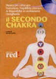 Il Secondo Chakra - CD Audio