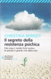 Il Segreto della Resistenza Psichica — Libro