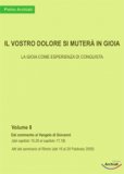 Il Vostro Dolore si Muterà in Gioia  — Libro