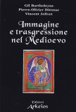 Immagine e Trasgressione nel Medioevo — Libro