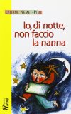 Io di Notte Non Faccio la Nanna — Libro