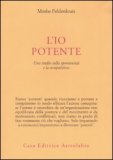 L'Io Potente — Libro