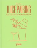 Juice Pairing — Libro
