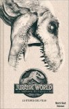 Jurassic World - Il Regno Distrutto - Edizione speciale — Libro