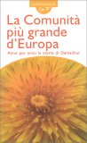 La Comunità più grande d'Europa — Libro