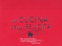 La Cucina della Felicità  — Libro