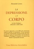 La Depressione e il Corpo  — Libro
