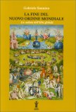 La Fine del Nuovo Ordine Mondiale — Libro