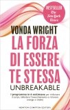 La Forza di Essere Te Stessa - Unbreakable — Libro