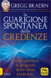 La Guarigione Spontanea delle Credenze — Libro