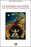 La Malattia non Esiste — Libro